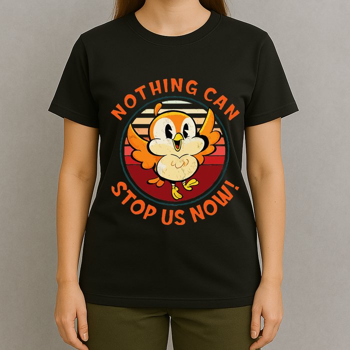 Chuuby Nothing Can Stop Us Now T-Shirt