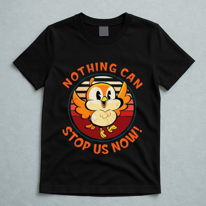 Chuuby Nothing Can Stop Us Now T-Shirt