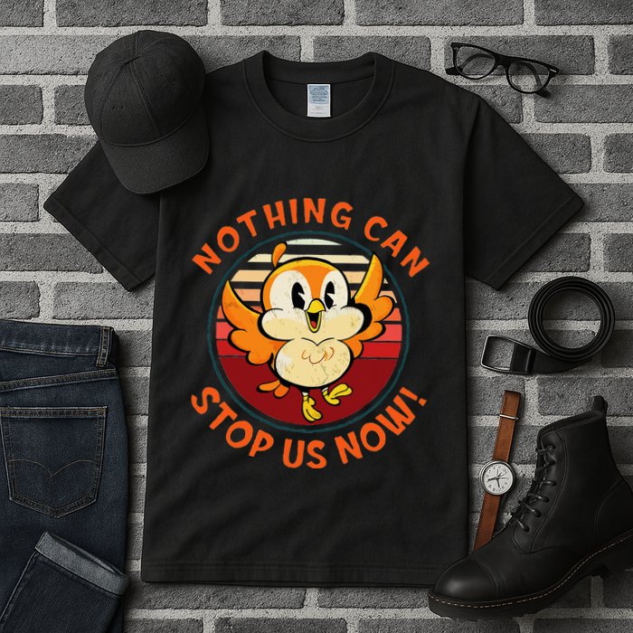 Chuuby Nothing Can Stop Us Now Tall T-Shirt