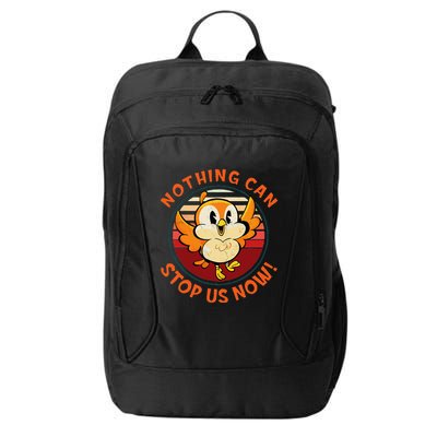 Chuuby Nothing Can Stop Us Now City Backpack