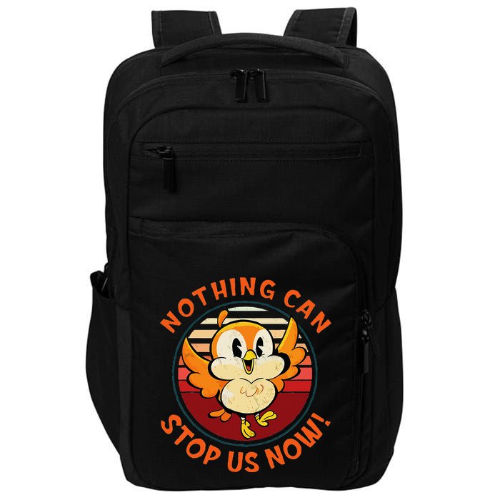 Chuuby Nothing Can Stop Us Now Impact Tech Backpack