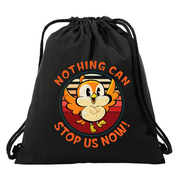 Chuuby Nothing Can Stop Us Now Drawstring Bag