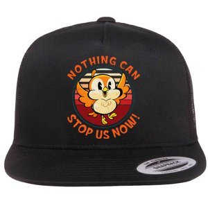 Chuuby Nothing Can Stop Us Now Flat Bill Trucker Hat