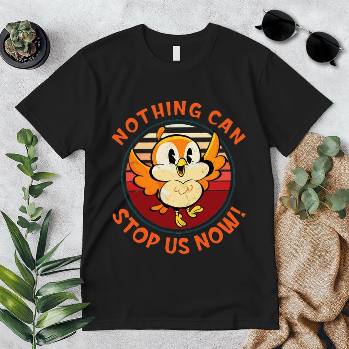 Chuuby Nothing Can Stop Us Now Premium T-Shirt