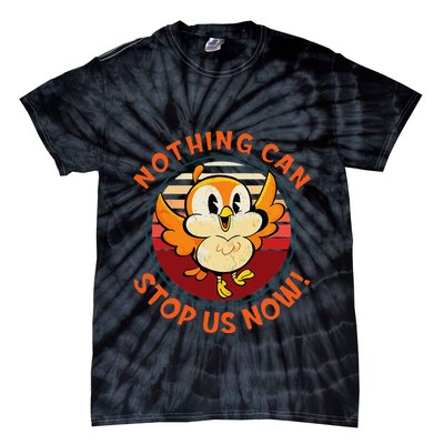 Chuuby Nothing Can Stop Us Now Tie-Dye T-Shirt