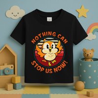 Chuuby Nothing Can Stop Us Now Toddler T-Shirt
