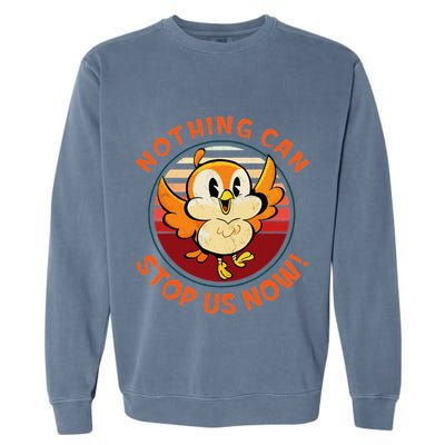 Chuuby Nothing Can Stop Us Now Garment-Dyed Sweatshirt