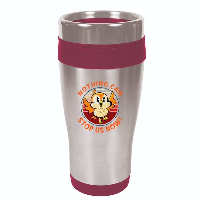 Chuuby Nothing Can Stop Us Now 16oz Travel Tumbler