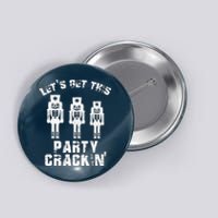 Christmas Nutcracker Design Group Party Funny Button