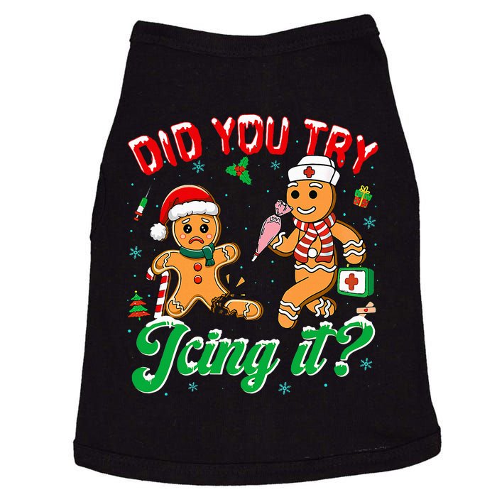 Christmas Nurse Did You Try Icing It Gingerbread Man Doggie Tank