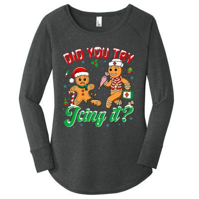 Christmas Nurse Did You Try Icing It Gingerbread Man Women's Perfect Tri Tunic Long Sleeve Shirt