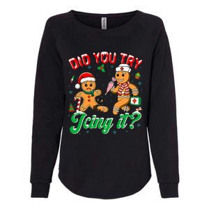 Christmas Nurse Did You Try Icing It Gingerbread Man Womens California Wash Sweatshirt