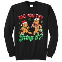 Christmas Nurse Did You Try Icing It Gingerbread Man Tall Sweatshirt