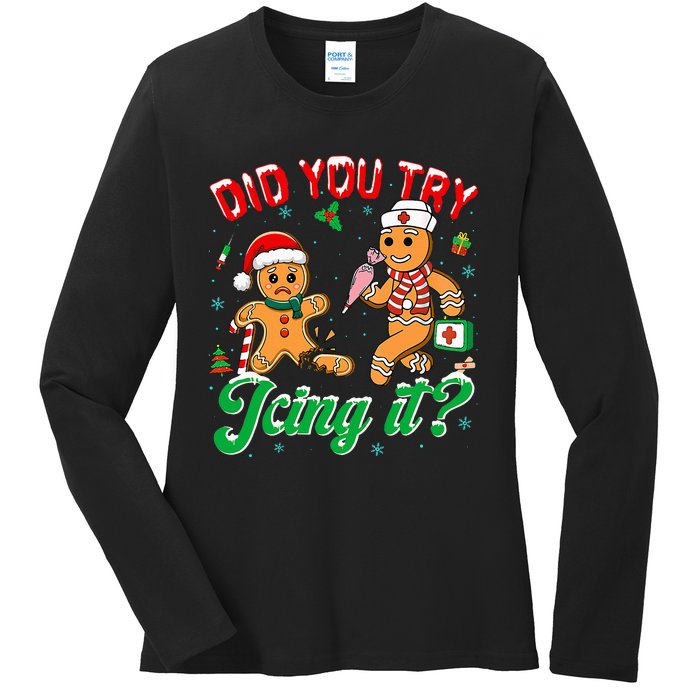 Christmas Nurse Did You Try Icing It Gingerbread Man Ladies Long Sleeve Shirt