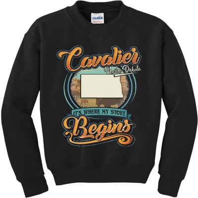 Cavalier North Dakota Hometown Where My Story Begins Kids Sweatshirt