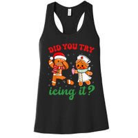 Christmas Nurse Did You Try Icing It Gingerbread Man Women's Racerback Tank