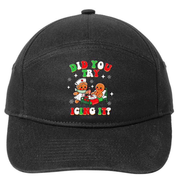 Christmas Nurse Did You Try Icing It Gingerbread Man 7-Panel Snapback Hat