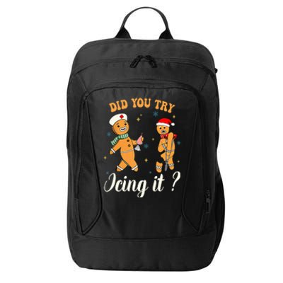 Christmas Nurse Did You Try Icing It Gingerbread Man City Backpack