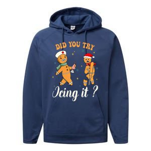 Christmas Nurse Did You Try Icing It Gingerbread Man Performance Fleece Hoodie