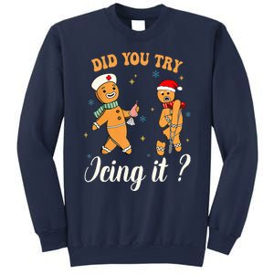 Christmas Nurse Did You Try Icing It Gingerbread Man Sweatshirt