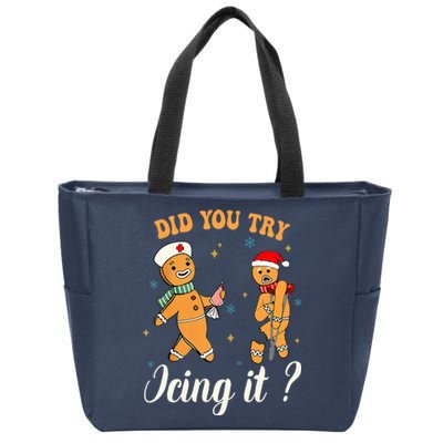 Christmas Nurse Did You Try Icing It Gingerbread Man Zip Tote Bag