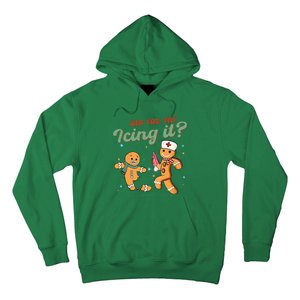 Christmas Nurse Did You Try Icing It Gingerbread Man Hoodie