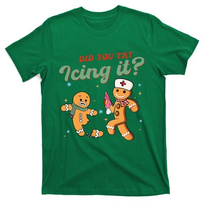 Christmas Nurse Did You Try Icing It Gingerbread Man T-Shirt