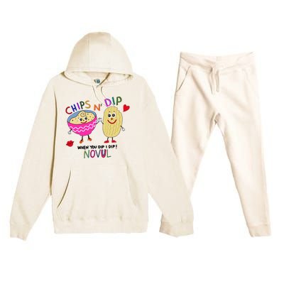 Chips N Dip When You Dip I Dip Novul Premium Hooded Sweatsuit Set