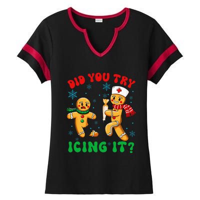 Christmas Nurse Did You Try Icing It Gingerbread Man Ladies Halftime Notch Neck Tee