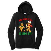 Christmas Nurse Did You Try Icing It Gingerbread Man Women's Pullover Hoodie