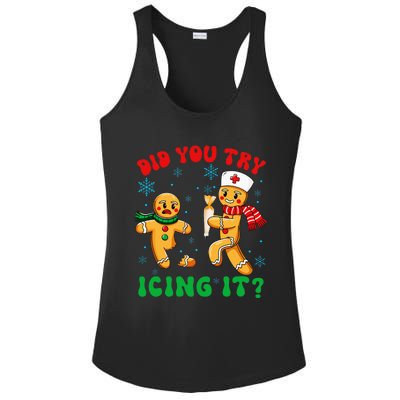 Christmas Nurse Did You Try Icing It Gingerbread Man Ladies PosiCharge Competitor Racerback Tank