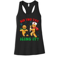 Christmas Nurse Did You Try Icing It Gingerbread Man Women's Racerback Tank