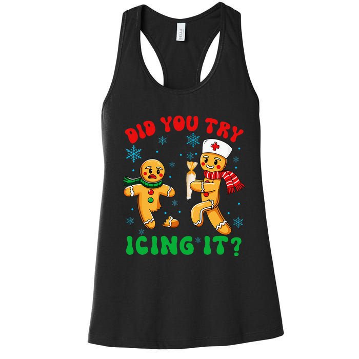 Christmas Nurse Did You Try Icing It Gingerbread Man Women's Racerback Tank