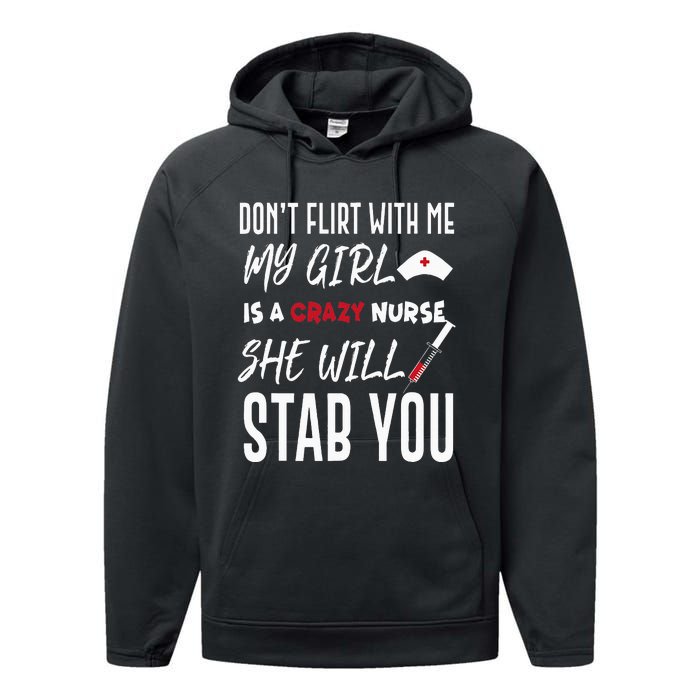 Crazy Nurse Dont Flirt With Me For Boyfriends Performance Fleece Hoodie