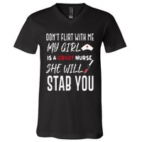 Crazy Nurse Dont Flirt With Me For Boyfriends V-Neck T-Shirt