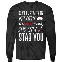 Crazy Nurse Dont Flirt With Me For Boyfriends Tie-Dye Long Sleeve Shirt