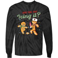 Christmas Nurse Did You Try Icing It Gingerbread Man Tie-Dye Long Sleeve Shirt