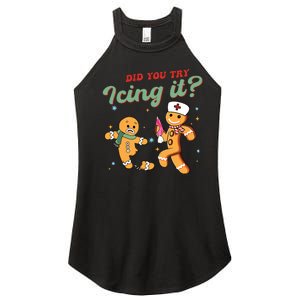 Christmas Nurse Did You Try Icing It Gingerbread Man Women's Perfect Tri Rocker Tank