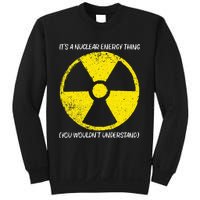 Cool Nuclear Energy Nuclear Power Plant Sweatshirt