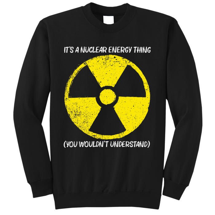 Cool Nuclear Energy Nuclear Power Plant Sweatshirt