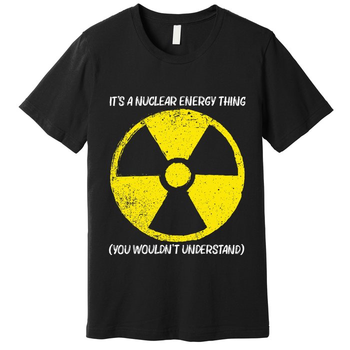 Cool Nuclear Energy Nuclear Power Plant Premium T-Shirt