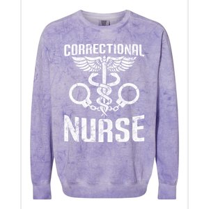 Correctional Nurse Funny Nursing Gift Colorblast Crewneck Sweatshirt