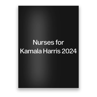Claudetteggibs1 Nurses For Kamala Harris 2024 Poster