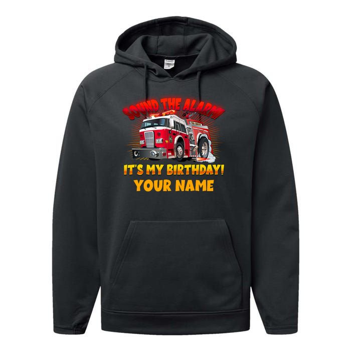 Custom Name Funny Sound The Alarm It's My Birthday Firetruck Performance Fleece Hoodie