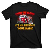 Custom Name Funny Sound The Alarm It's My Birthday Firetruck T-Shirt