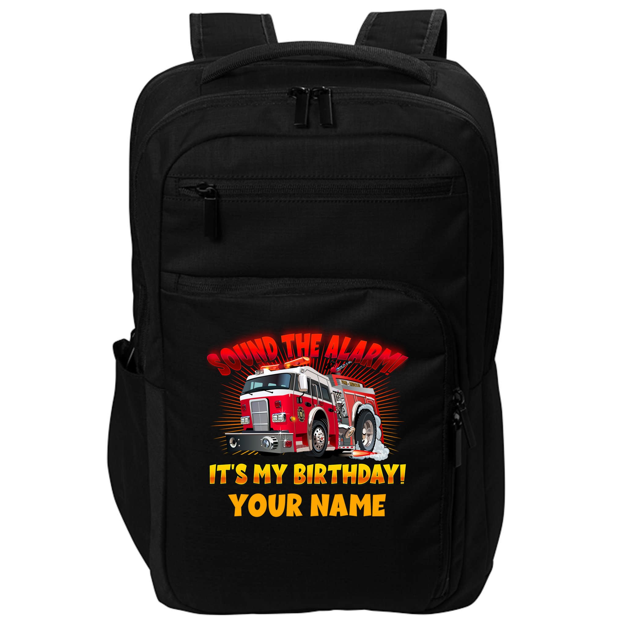 Custom Name Funny Sound The Alarm It's My Birthday Firetruck Impact Tech Backpack