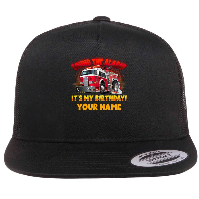 Custom Name Funny Sound The Alarm It's My Birthday Firetruck Flatbill Hat