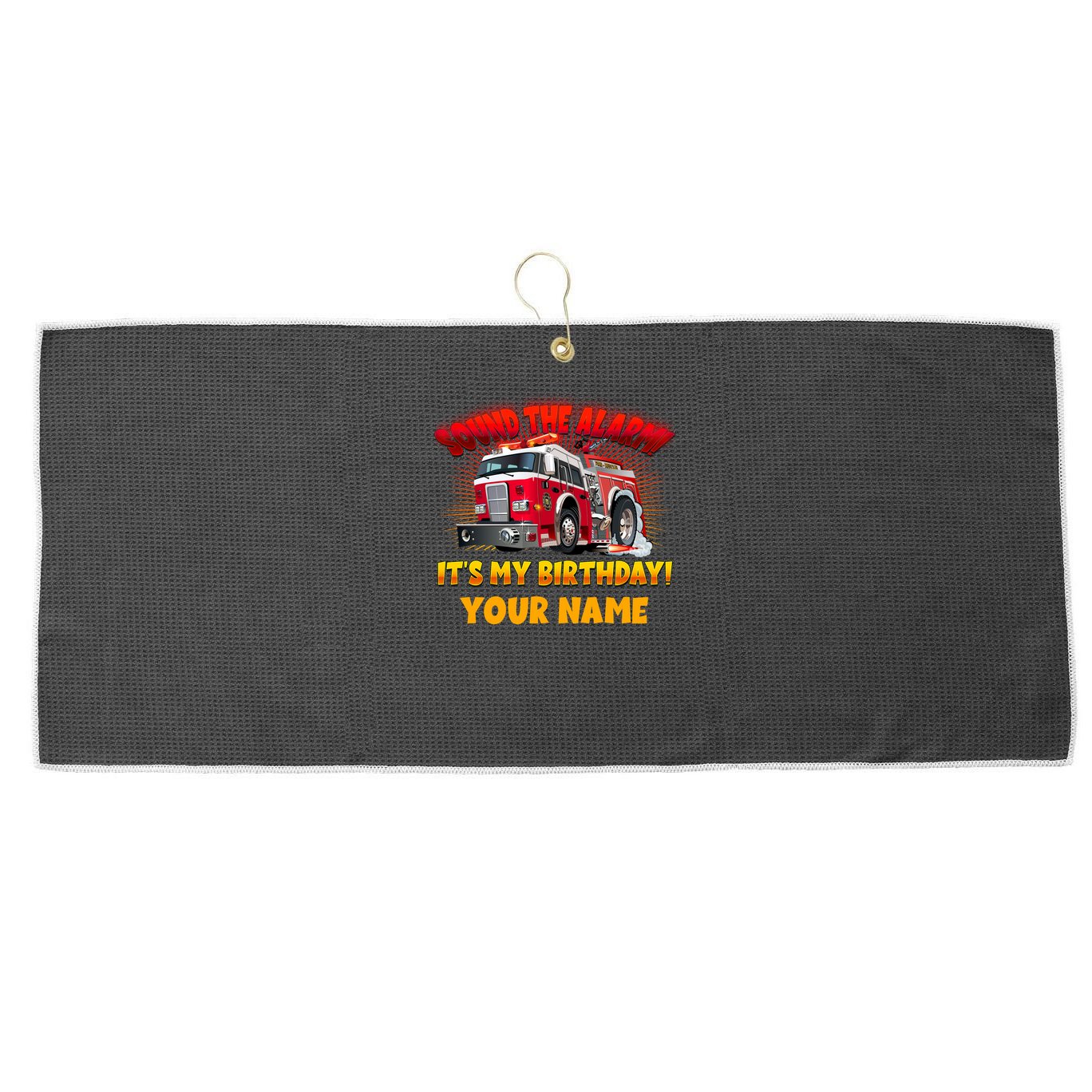Custom Name Funny Sound The Alarm It's My Birthday Firetruck Large Microfiber Waffle Golf Towel