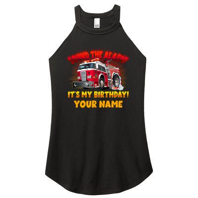 Custom Name Funny Sound The Alarm It's My Birthday Firetruck Women's Perfect Tri Rocker Tank