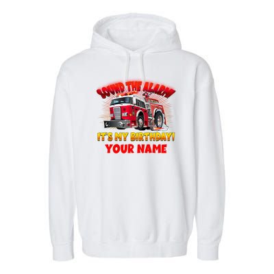 Custom Name Funny Sound The Alarm It's My Birthday Firetruck Garment-Dyed Fleece Hoodie